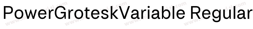 PowerGroteskVariable Regular字体转换